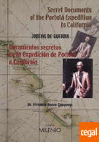 DOCUMENTOS SECRETOS DE LA EXPEDICION DE PORTOLA A CALIFORNIA