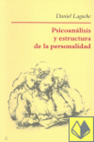 PSICOANALISIS Y ESTRUCTURA DE LA PERSONALIDAD