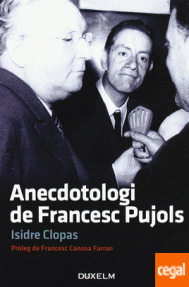 ANECDOTOLOGI DE FRANCESC PUJOLS - 13