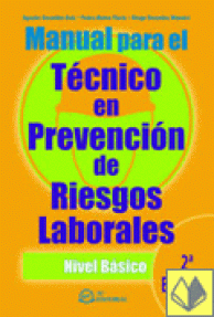 MANUAL PARA EL TECNICO EN PREVENCION DE RIESGOS LABORALES - NIVEL BASIC