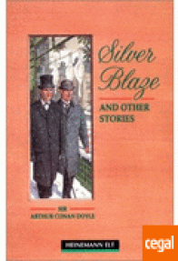 SILVER BLAZE AND OTHER STORIES - ELEMENTARY