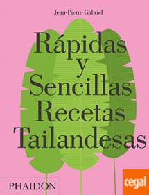 RAPIDAS Y SENCILLAS RECETAS TAILANDESAS - TELA