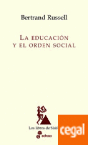 EDUCACION Y EL ORDEN SOCIAL,  LA