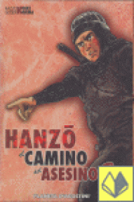 HANZO EL CAMINO DEL ASESINO 2