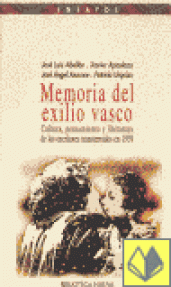 MEMORIA DEL EXILIO VASCO - CULTURA,  PENSAMIENTO Y LITERATURA...