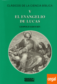 EVANGELIO DE LUCAS,  EL - V/CLASICOS CIENCIA BIBLICA