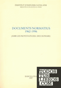 DOCUMENTS NORMATIUS,  1962- 1996: (AMB LES NOVETATS DEL DICCIONARI)- 32