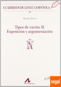 TIPOS DE ESCRITO II:EXPOSICION Y ARGUMENTACION
