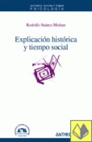 EXPLICACION HISTORICA Y TIEMPO SOCIAL - 27/PSICOLOGIA
