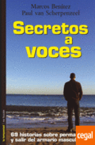 SECRETOS A VOCES - 69 HISTORIAS SOBRE PERMANECER Y SALIR ...