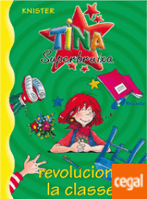 TINA SUPERBRUIXA - 4/REVOLUCIONA LA CLASSE