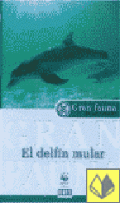 DELFIN MULAR,  EL - GRAN FAUNA
