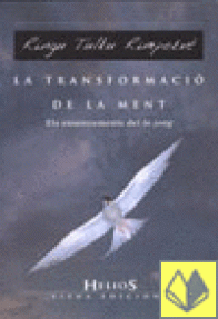 TRANSFORMACIO DE LA MENT,  LA - 21/ELS ENSENYAMENTS DEL LO JONG