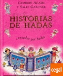 HISTORIAS DE HADAS - CONTADAS POR HADAS