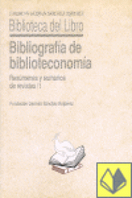 BIBLIOGRAFIA DE BIBLIOTECONOMIA /1.RESUM