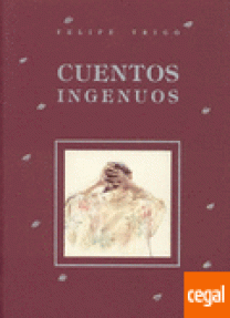 CUENTOS INGENUOS - 14 (FELIPE TRIGO)