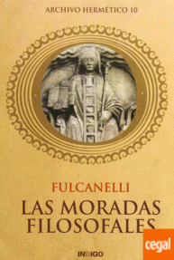 MORADAS FILOSOFALES,  LAS - 10/ARCHIVOS HERMETICO