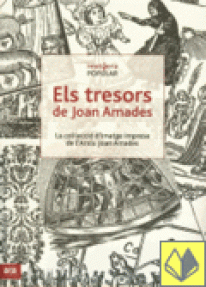 TRESORS DE JOAN AMADES,  ELS