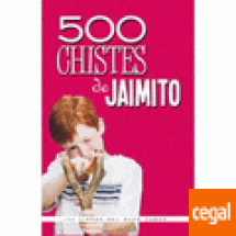 500 CHISTES DE JAIMITO - RUSTICA