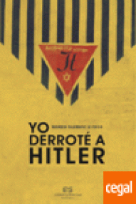 HE DERROTADO A HITLER - 4