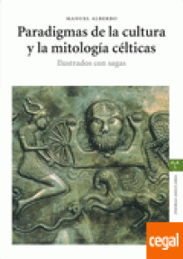 PARADIGMAS DE LA CULTURA Y LA MITOLOGIA CELTICAS - RUSTICA