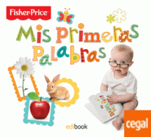 MIS PRIMERAS PALABRAS - FISHER PRICE