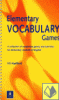 ELEMENTARY VOCABULARY GAMES - A COLLECTION OF VOCABULARY GAMES...