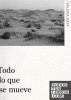 TODO LO QUE SE MUEVE - RUSTICA
