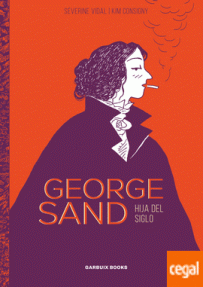 GEORGE SAND. HIJA DEL SIGLO - RUSTICA
