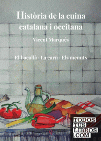 HISTORIA DE LA CUINA CATALAN I OCCITANA - 5/TELA