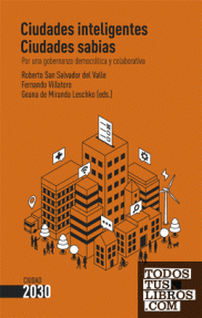 CIUDADES INTELIGENTES,  CIUDADES SABIAS