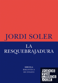 RESQUEBRAJADURA,  LA - RUSTICA