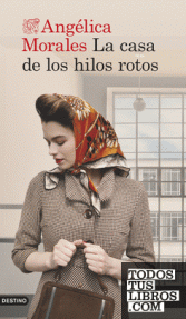 CASA DE LOS HILOS ROTOS,  LA - 1565/TELA