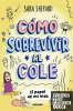 COMO SOBREVIVIR AL COLE - 2/PAPEL DE MI VIDA