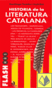 HISTORIA DE LA LITERATURA CATALANA - 32/FLASH MAS