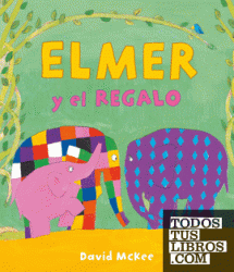ELMER Y EL REGALO - TELA