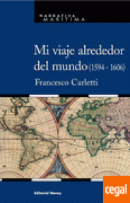 MI VIAJE ALREDEDOR DEL MUNDO (1594- 1606)