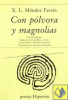 CON POLVORA Y MAGNOLIAS - 224
