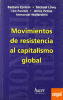 MOVIMIENTOS DE RESISTENCIA AL CAPITALISMO GLOBAL - 3