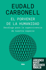PORVENIR DE LA HUMANIDAD,  EL - RUSTICA