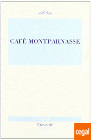 CAFE MONTPARNASSE - 247/RUSTICA.POESIA