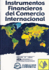 INSTRUMENTOS FINANCIEROS DEL COMERCIO INTERNACIONAL