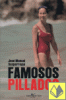 FAMOSOS PILLADOS