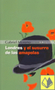 LONDRES Y EL SUSURRO DE LAS AMAPOLAS - 01