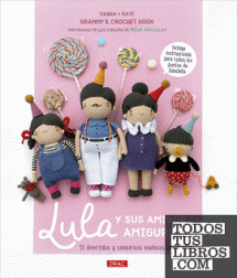 LULA Y SUS AMIGOS AMIGURUMI