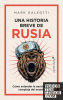 UNA HISTORIA BREVE DE RUSIA - RUSTICA