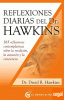 REFLEXIONES DIARIAS DEL DR.HAWKINS - 365 REFLEXIONES CONTEMPLATIVAS...