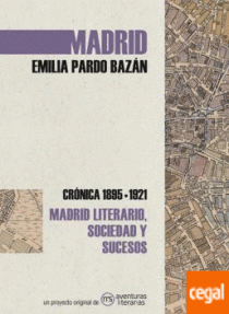 MADRID. CRONICA 1895- 1921
