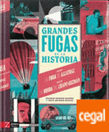 GRANDES FUGAS DE LA HISTORIA - TELA/DESDE ALCATRAZ HASTA HUIDA CHAPO...