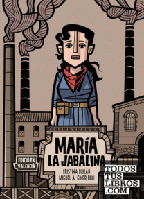 MARIA LA JABALINA - TELA ED.VALENCIA
